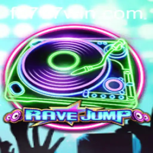 RaveJump: The Ultimate Gaming Experience with FK777