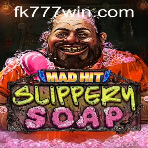 Exploring the World of MadHitSlipperySoap: The Game Taking Over With Keyword FK777